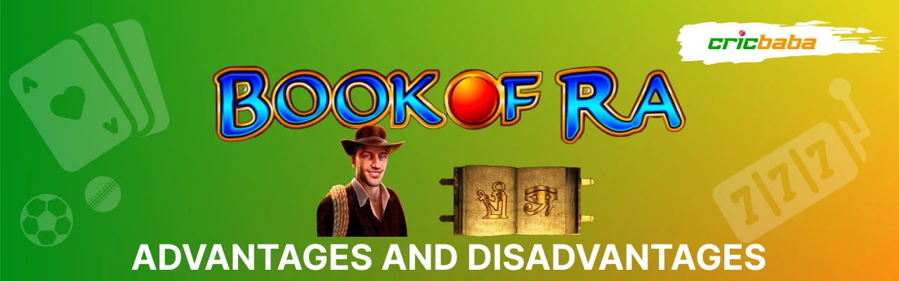 Advantages disadvantages for book of ra slot