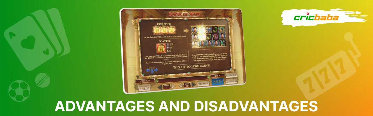 Advantages disadvantages of book of dead slot