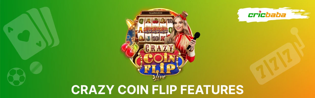 Crazy coin flip features