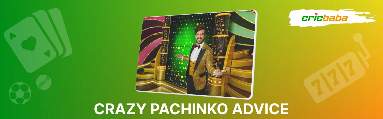 Crazy pachinko playing advice