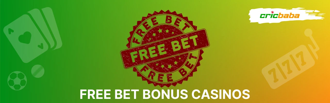 Freebet bonus casinos in india