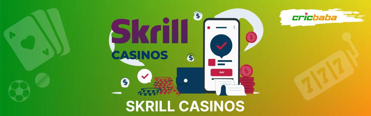 Online skrill casinos in india